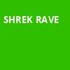 Shrek Rave, Underbelly, Jacksonville