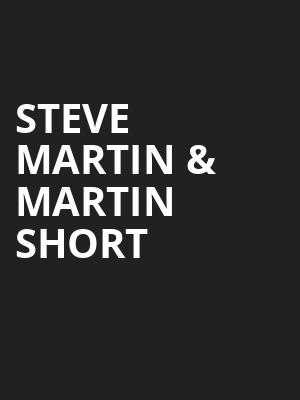 Steve Martin Martin Short, Moran Theater, Jacksonville