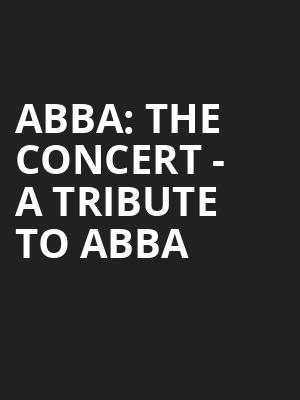 ABBA The Concert A Tribute To ABBA, Moran Theater, Jacksonville