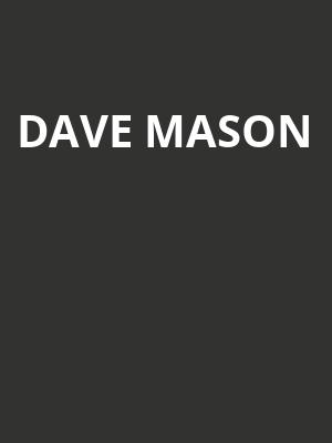 Dave Mason, Ponte Vedra Concert Hall, Jacksonville