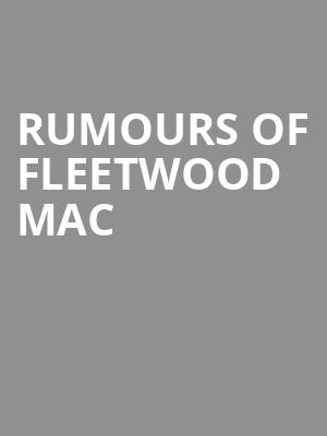 Rumours of Fleetwood Mac, Florida Theatre, Jacksonville