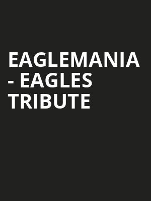 Eaglemania Eagles Tribute, Moran Theater, Jacksonville