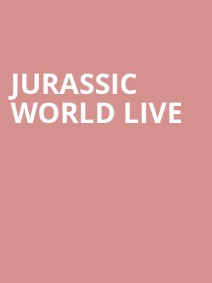 Jurassic World Live, VyStar Veterans Memorial Arena, Jacksonville
