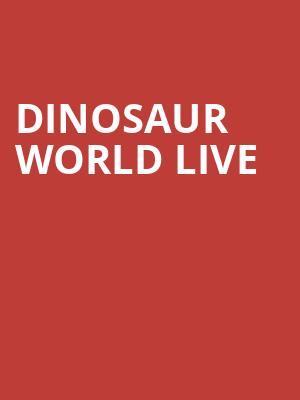 Dinosaur World Live, Thrasher Horne Center for the Arts, Jacksonville