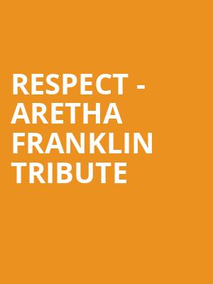 Respect Aretha Franklin Tribute, Moran Theater, Jacksonville