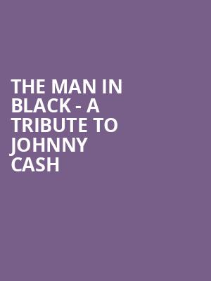 The Man in Black A Tribute to Johnny Cash, Ponte Vedra Concert Hall, Jacksonville