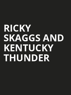 Ricky Skaggs and Kentucky Thunder, Thrasher Horne Center for the Arts, Jacksonville