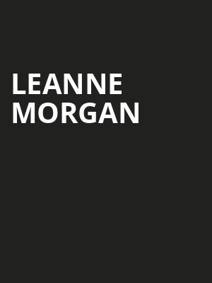Leanne Morgan, Moran Theater, Jacksonville