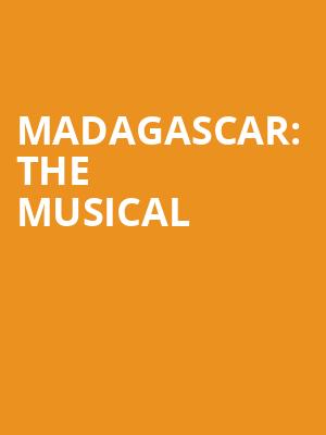 Madagascar: The Musical Poster