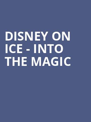 Disney on Ice Into the Magic, VyStar Veterans Memorial Arena, Jacksonville