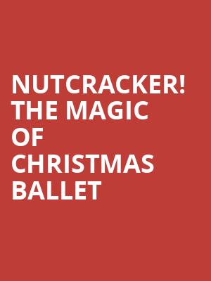 Nutcracker The Magic of Christmas Ballet, Florida Theatre, Jacksonville