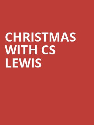 Christmas with CS Lewis, Terry Theater, Jacksonville