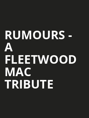 Rumours A Fleetwood Mac Tribute, Thrasher Horne Center for the Arts, Jacksonville