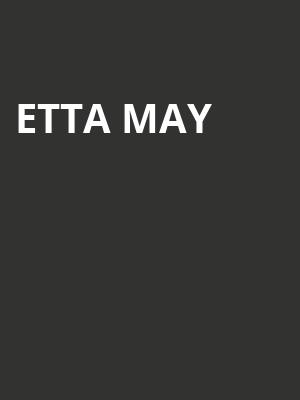 Etta May Poster