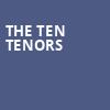 The Ten Tenors, Florida Theatre, Jacksonville