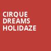 Cirque Dreams Holidaze, Moran Theater, Jacksonville