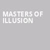 Masters Of Illusion, Florida Theatre, Jacksonville