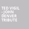Ted Vigil John Denver Tribute, Thrasher Horne Center for the Arts, Jacksonville